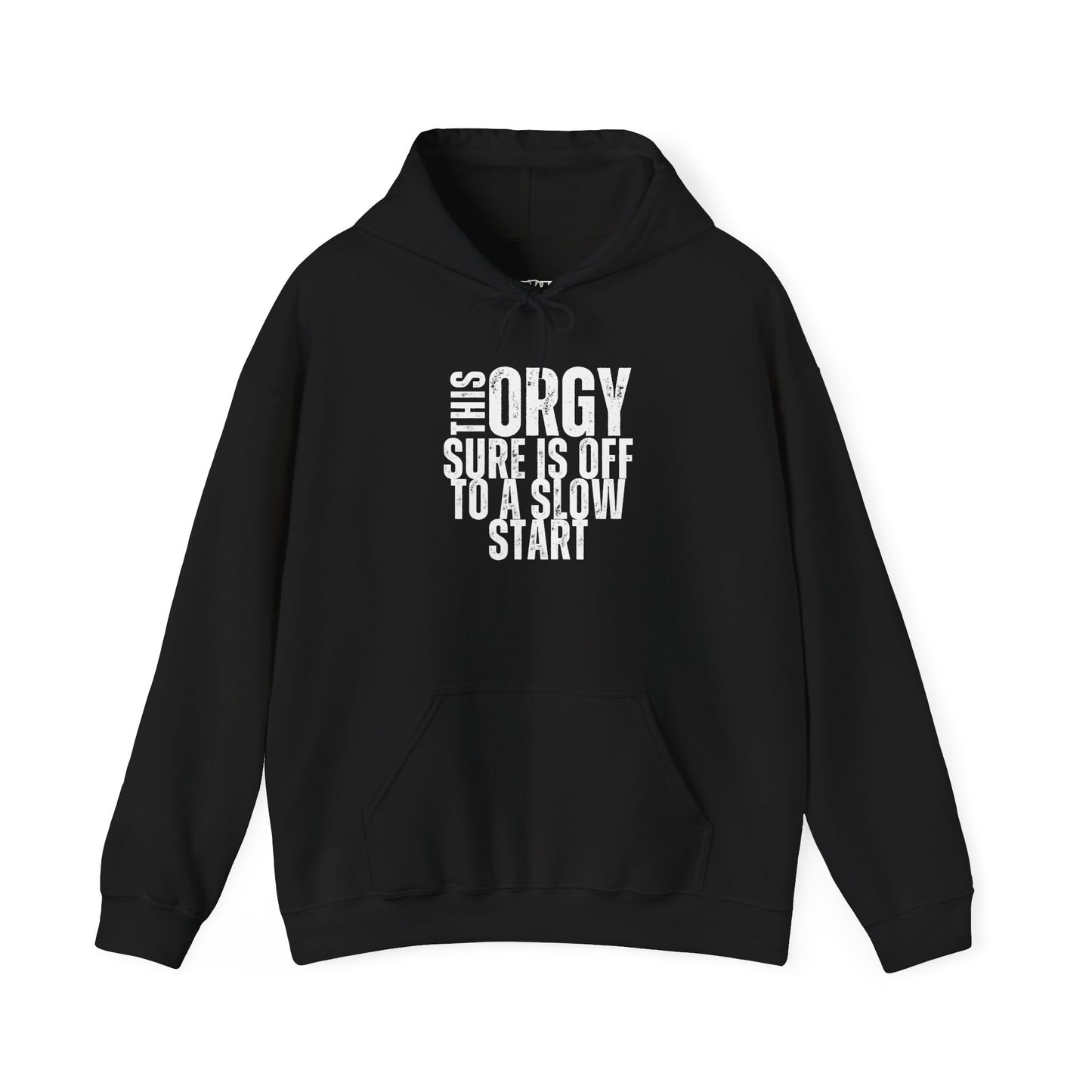 Funny Unisex Heavy Blend Hoodie - 'This Orgy Sure is Off to a Slow Start' - Riff Raff Wear