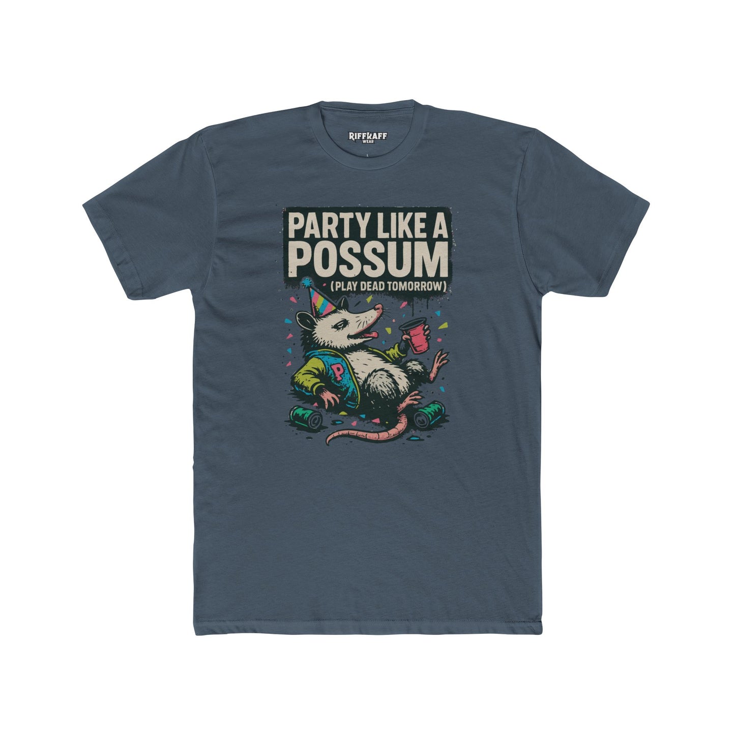 Party Like a Possum Unisex Cotton Tee | Fun Graphic T-Shirt for Parties- Riff Raff Wear