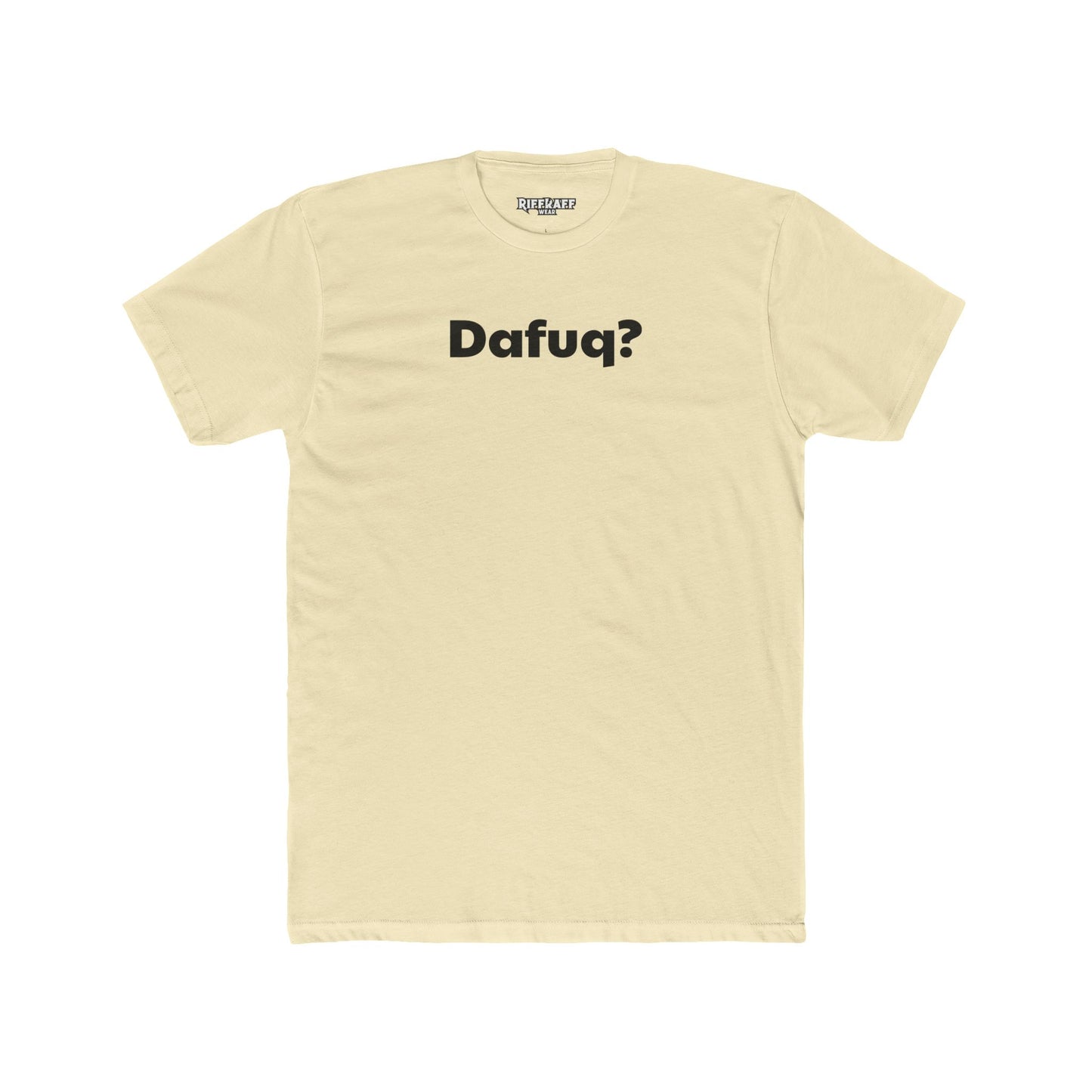 Dafuq? Unisex Cotton Crew Tee - Funny Graphic T-Shirt for Casual Wear - Riff Raff Wear