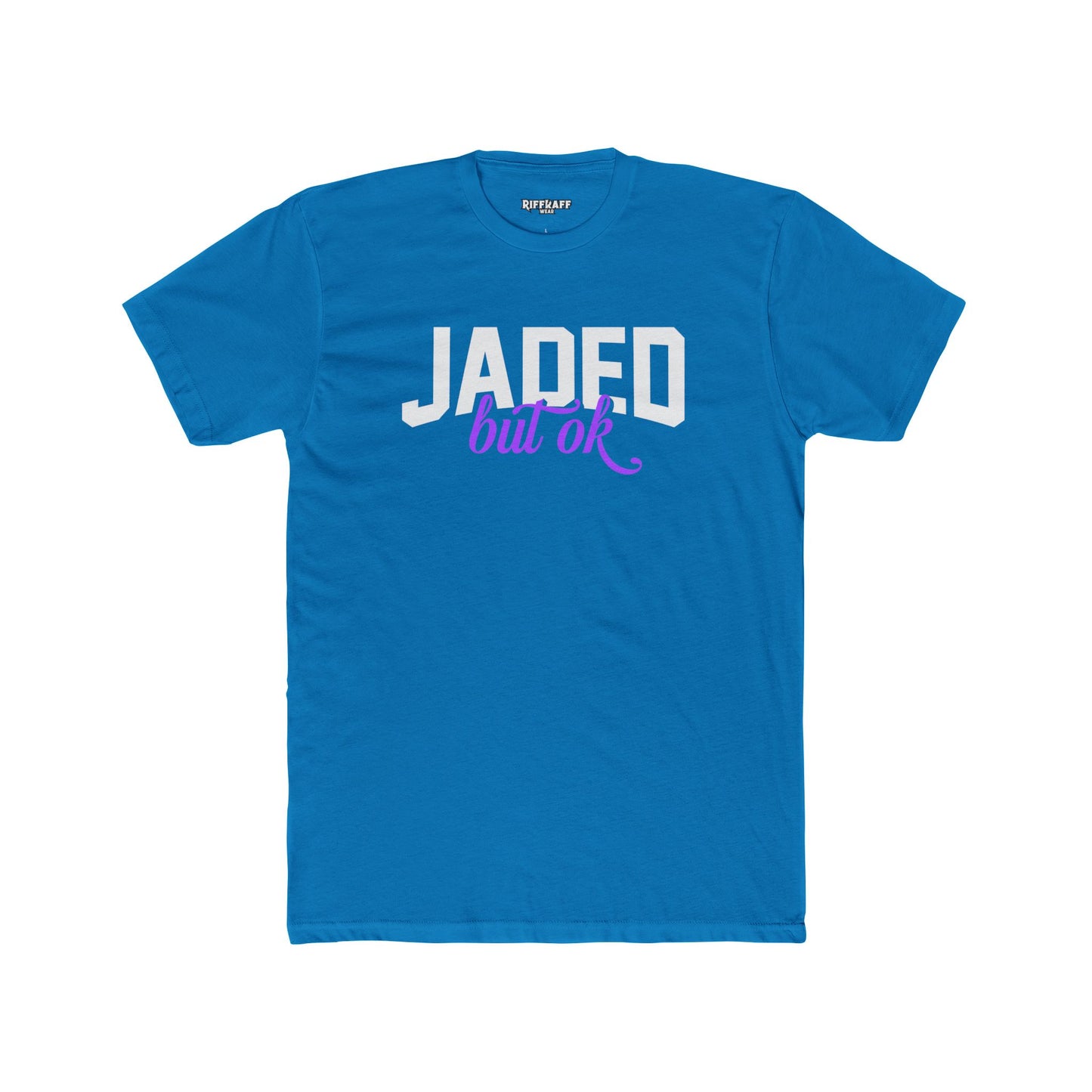 Jaded but OK Unisex Cotton Crew Tee, Casual Streetwear Shirt, Gift for Friends, Birthday Celebrations, Everyday Wear, Relaxed Fit Tee
