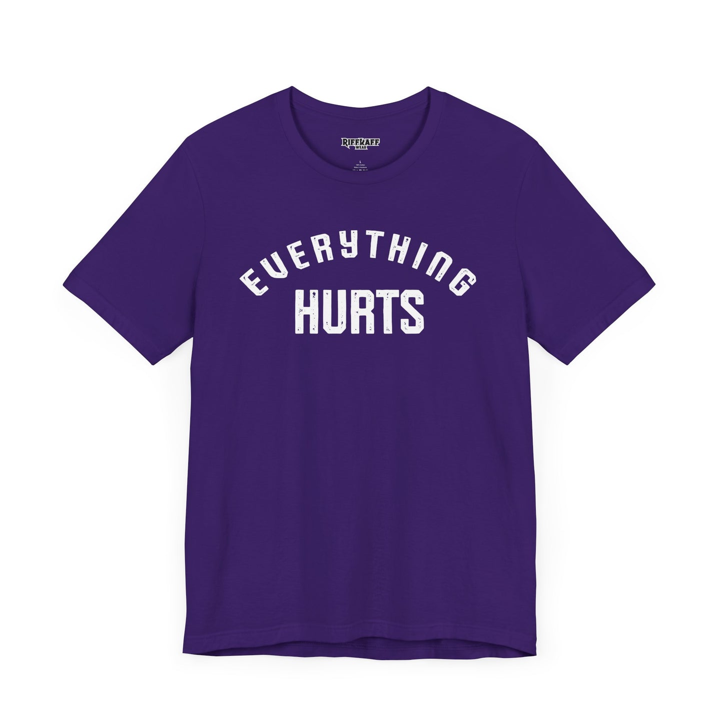 Everything Hurts T-shirt