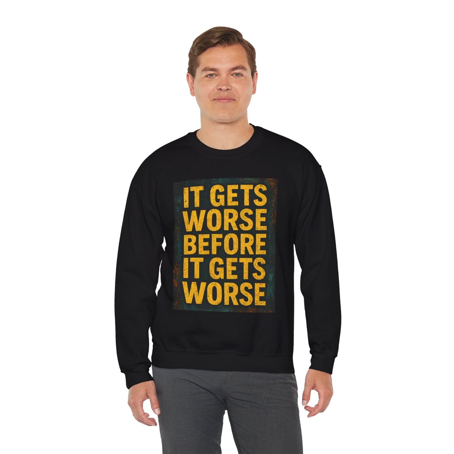 It Gets Worse Graphic Crewneck Sweatshirt - Unisex Heavy Blend™ - Riff Raff Wear