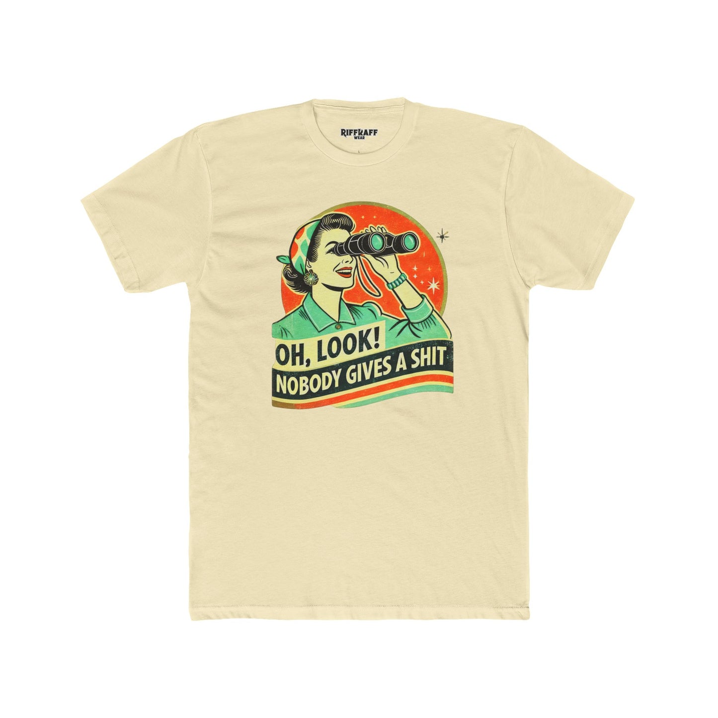 Funny Unisex Cotton Crew Tee - "Oh, Look! Nobody Gives a Shit" Graphic T-Shirt for Sarcastic Souls - Riff Raff Wear