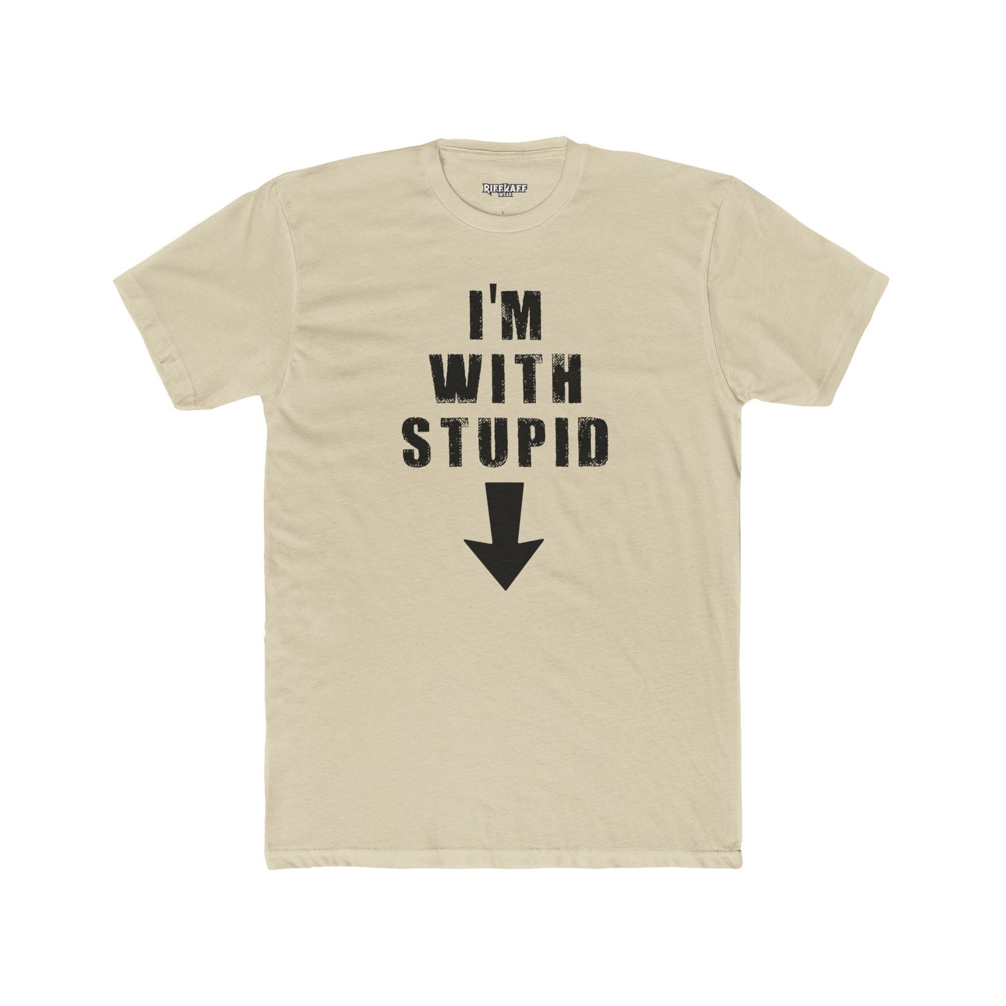 Funny Unisex Cotton Crew Tee - "I'm With Stupid" Graphic T-Shirt - Riff Raff Wear