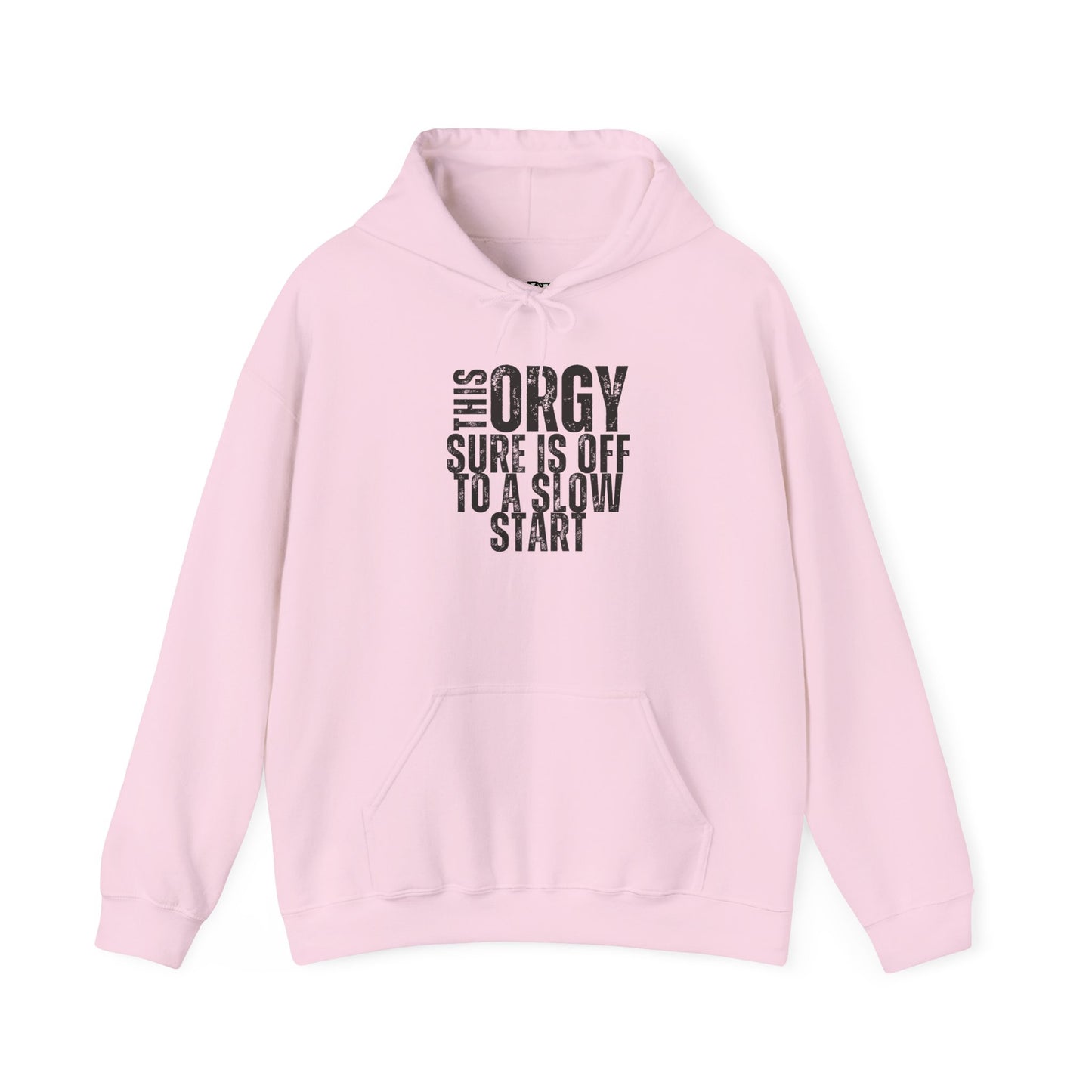 Funny Unisex Heavy Blend Hoodie - 'This Orgy Sure is Off to a Slow Start' - Riff Raff Wear