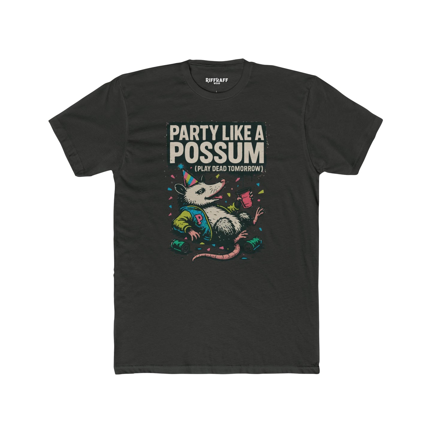 Party Like a Possum Unisex Cotton Tee | Fun Graphic T-Shirt for Parties- Riff Raff Wear