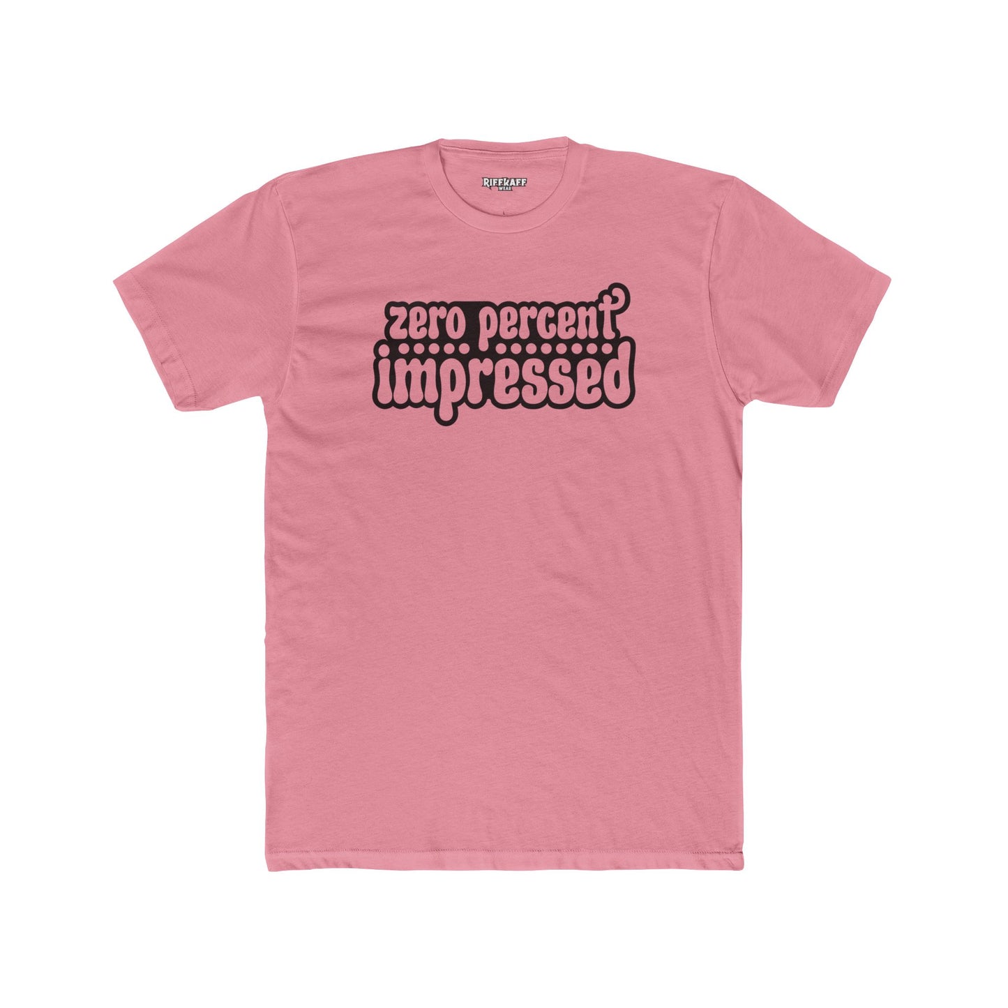 Unisex Cotton Crew Tee - 'Zero Percent Impressed' Playful Graphic T-Shirt - Riff Raff Wear