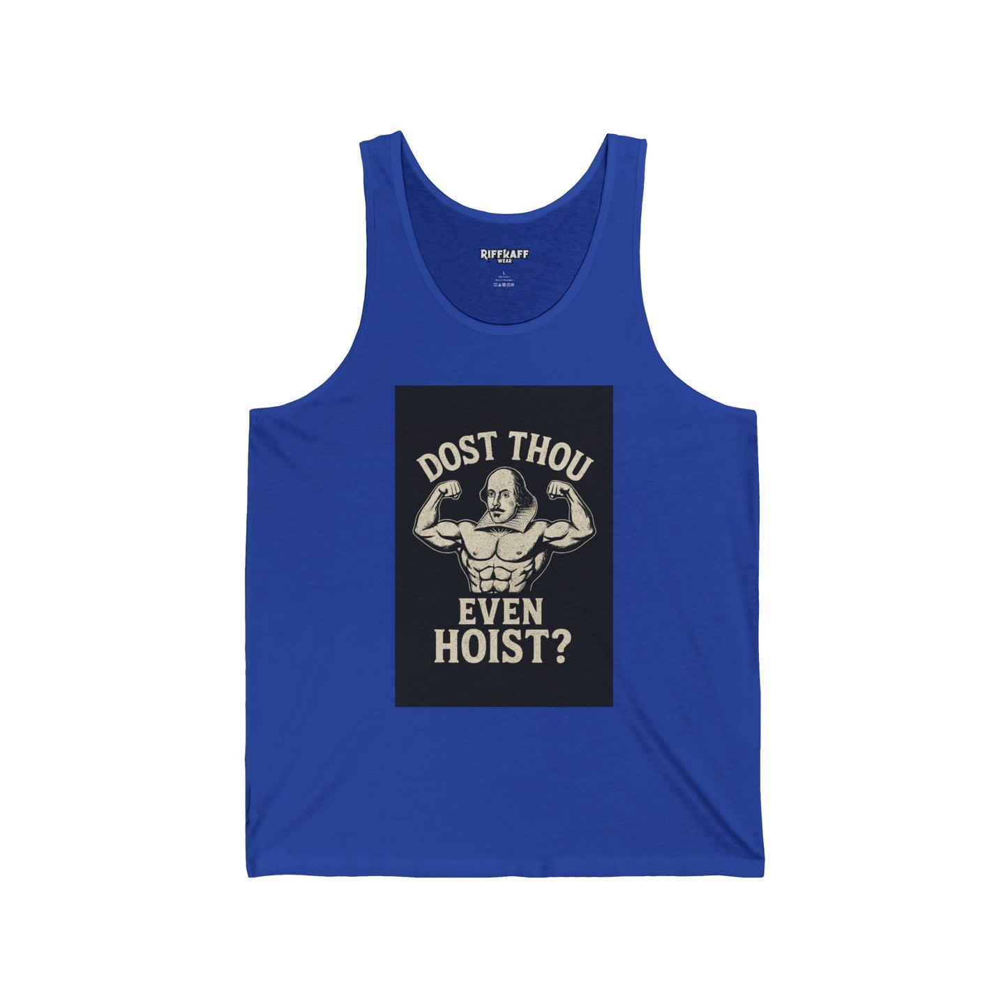 Dost Thou Even Hoist? - Unisex Jersey Tank for Fitness Enthusiasts - Riff Raff Wear