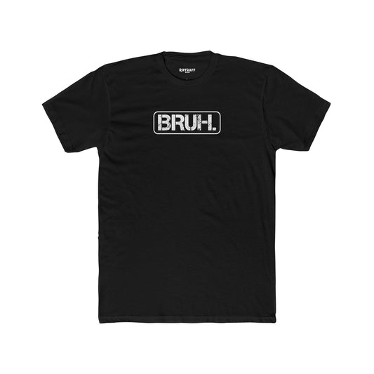 Unisex Cotton Crew Tee - Minimalist 'BRUH' Graphic T-Shirt for Casual Style - Riff Raff Wear