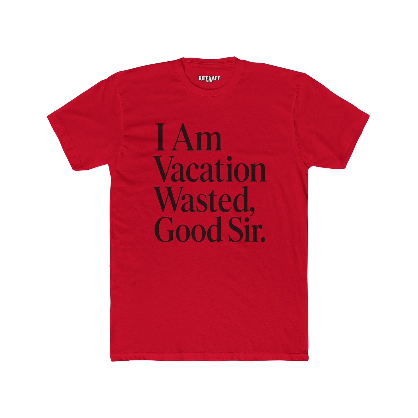 Vacation Wasted Shirt, Travel T-Shirt, Relaxed Fit Tee, Gifts for Travelers - Riff Raff Wear