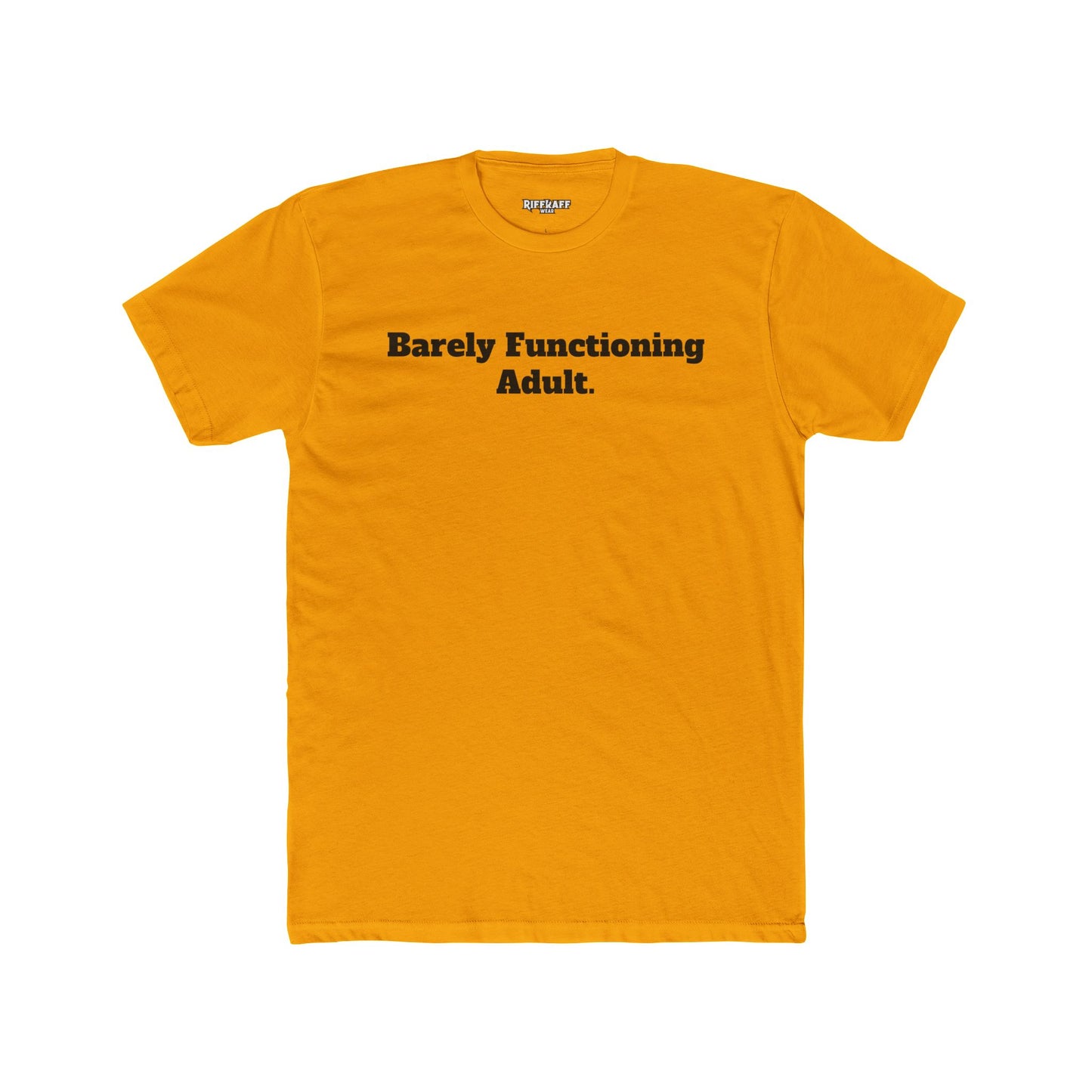Humorous Unisex Cotton Crew Tee - "Barely Functioning Adult" - Riff Raff Wear