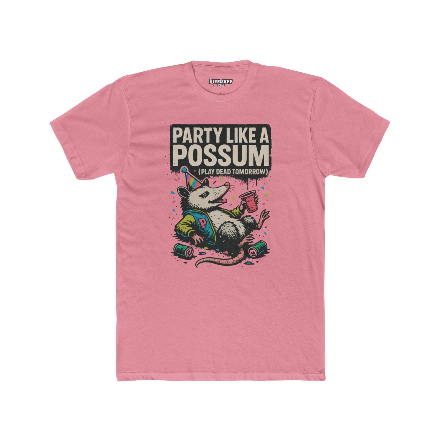 Party Like a Possum Unisex Cotton Tee | Fun Graphic T-Shirt for Parties- Riff Raff Wear