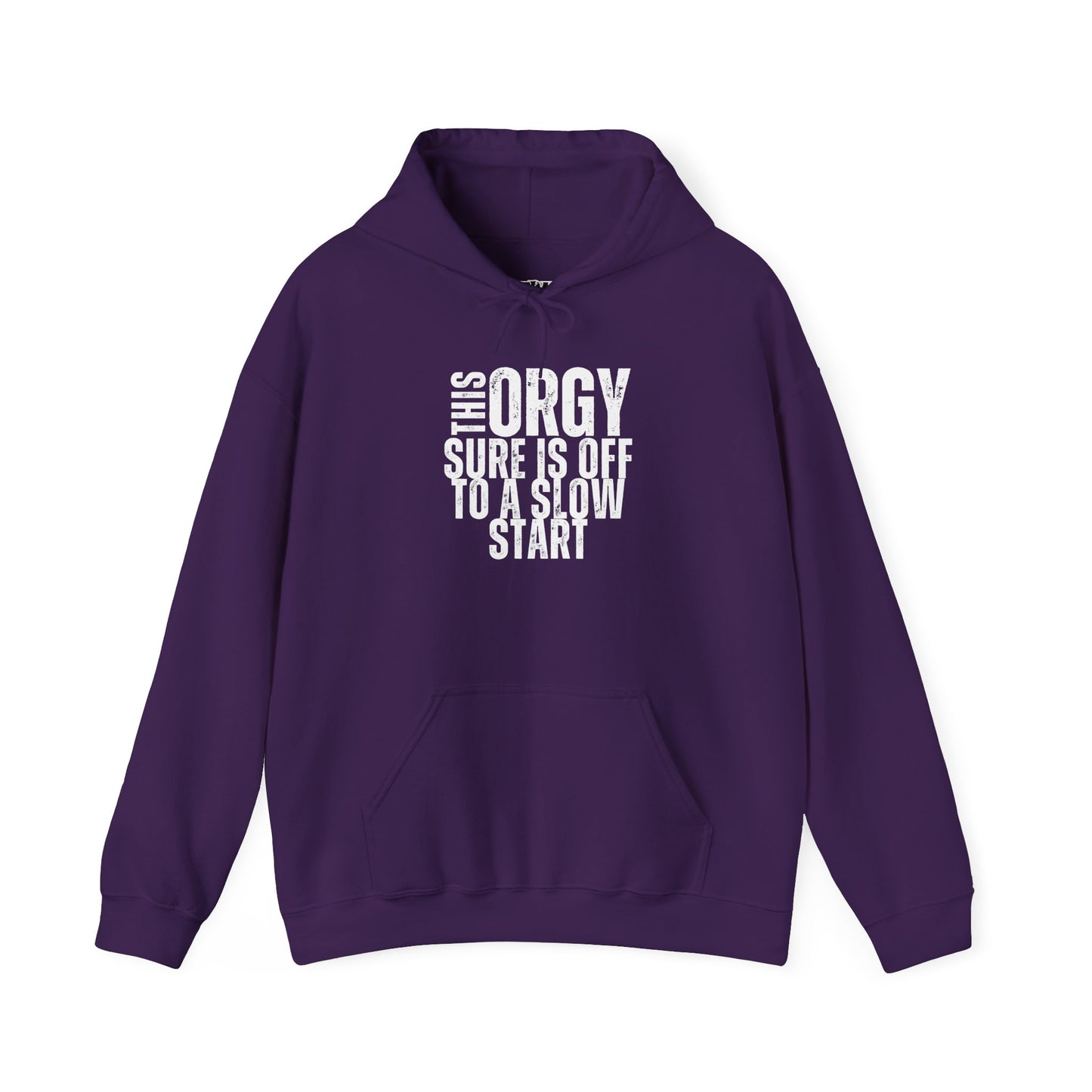 Funny Unisex Heavy Blend Hoodie - 'This Orgy Sure is Off to a Slow Start' - Riff Raff Wear