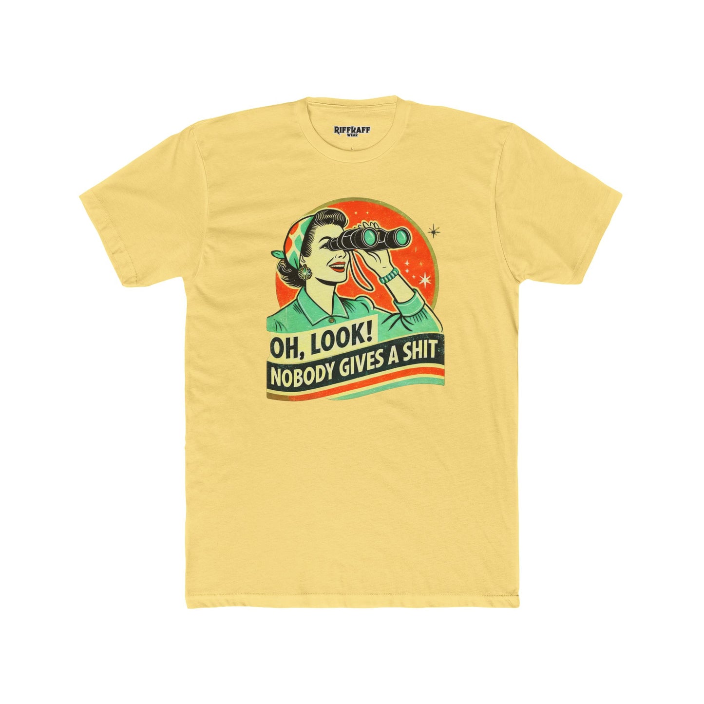 Funny Unisex Cotton Crew Tee - "Oh, Look! Nobody Gives a Shit" Graphic T-Shirt for Sarcastic Souls - Riff Raff Wear