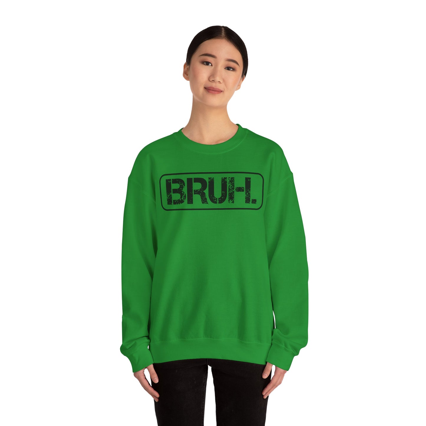 Bruh. Unisex Heavy Blend™ Crewneck Sweatshirt - Riff Raff Wear