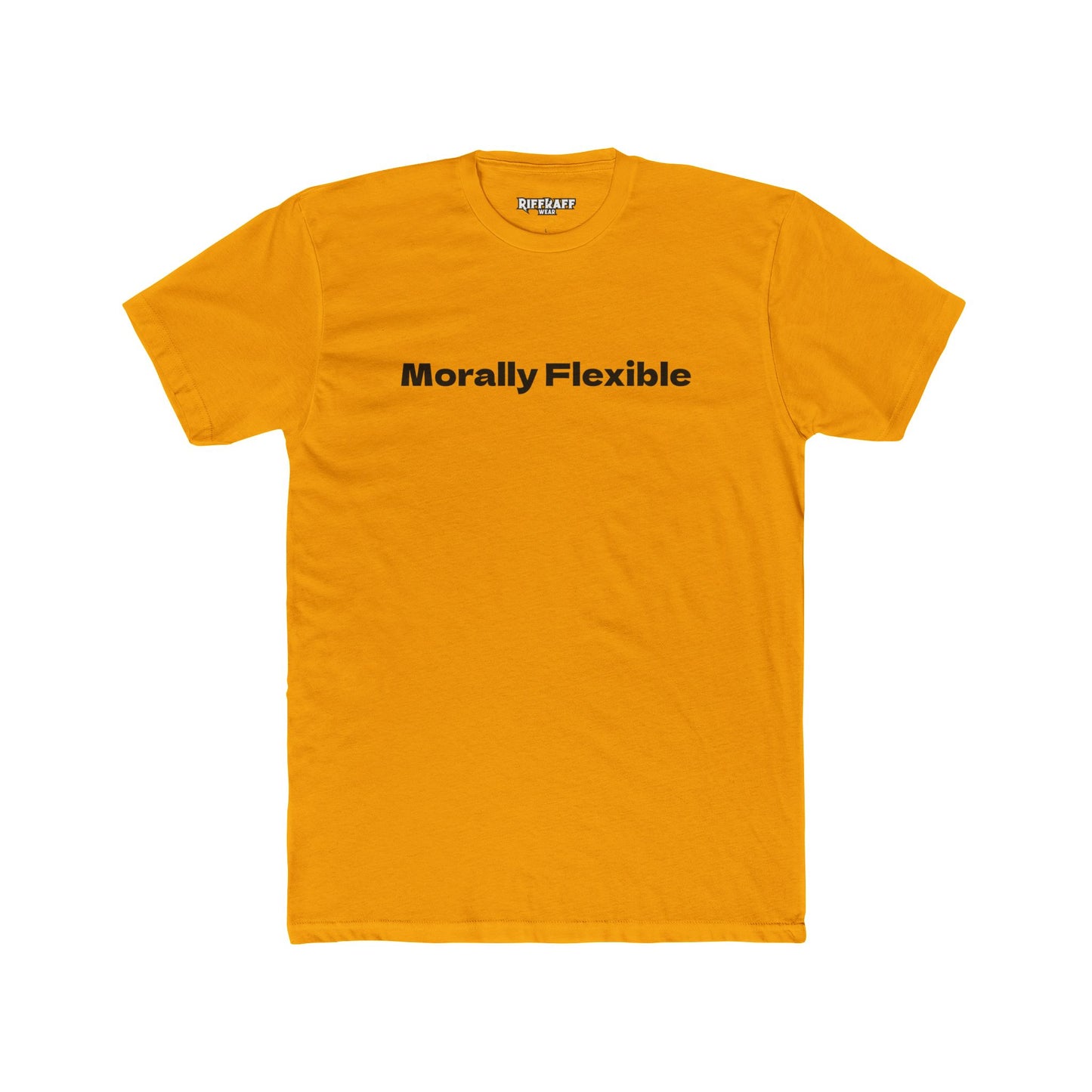 Morally Flexible Unisex Cotton Crew Tee - Casual Statement T-Shirt - Riff Raff Wear