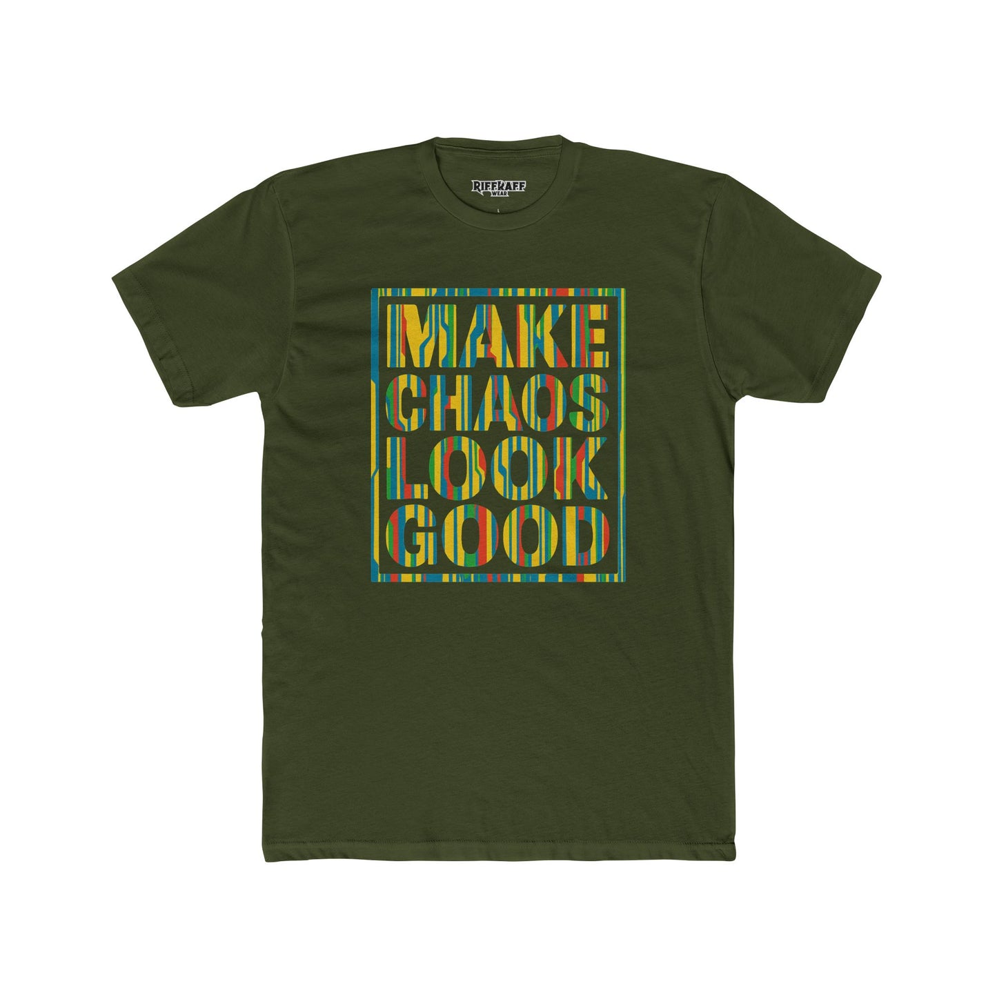Make Chaos Look Good Unisex Cotton Crew Tee - Riff Raff Wear
