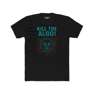 Unisex Cotton Crew Tee - "Kill the Algo!" Graphic T-Shirt for Tech Enthusiasts - Riff Raff Wear