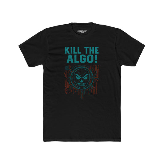 Unisex Cotton Crew Tee - "Kill the Algo!" Graphic T-Shirt for Tech Enthusiasts - Riff Raff Wear