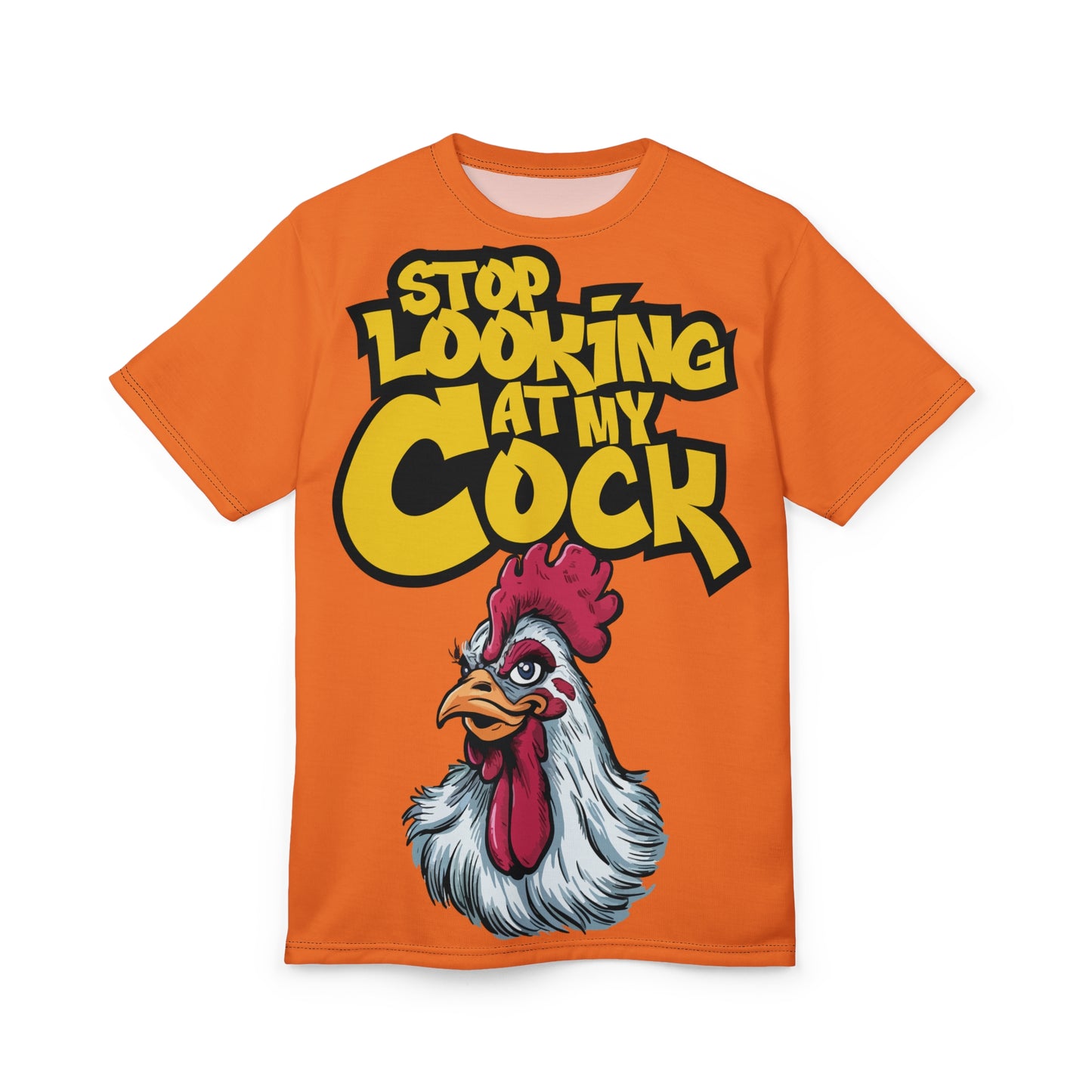 Funny Unisex Cut & Sew Tee - Stop Looking At My Cock - Riff Raff Wear