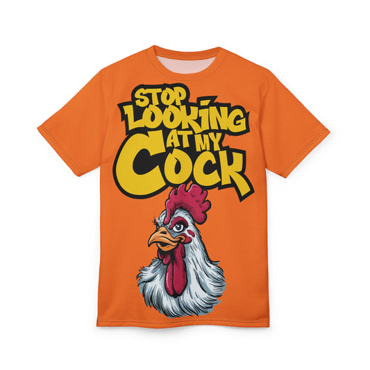 Funny Unisex Cut & Sew Tee - Stop Looking At My Cock - Riff Raff Wear