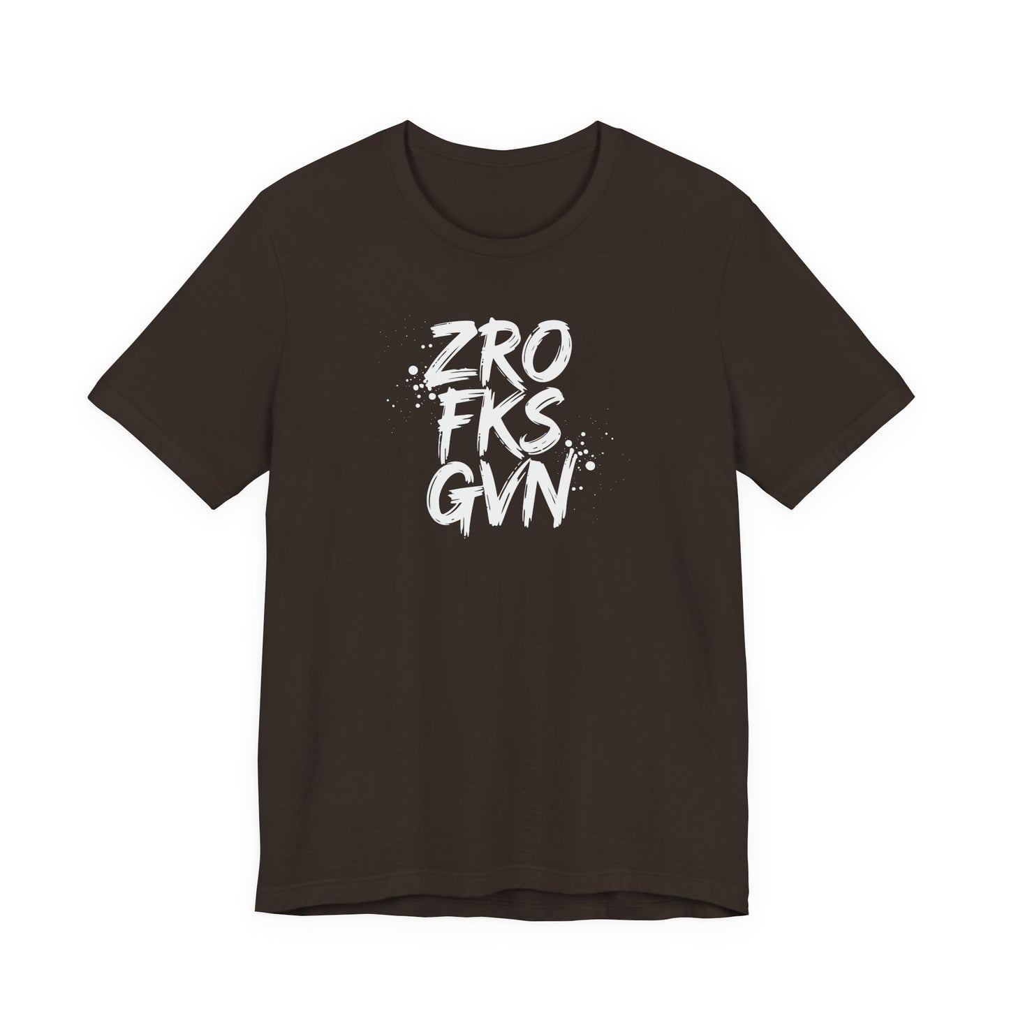 Unisex Graphic Tee - ZROFRSGVN, Casual Wear, Graphic Shirt, Streetwear, Everyday Fashion, Gift for Him/Her - Riff Raff Wear
