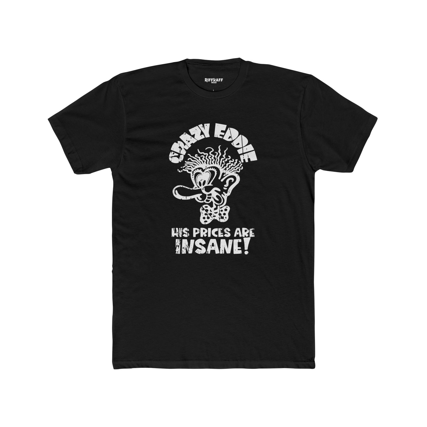 Crazy Eddie Insane Prices Unisex Cotton Crew Tee
