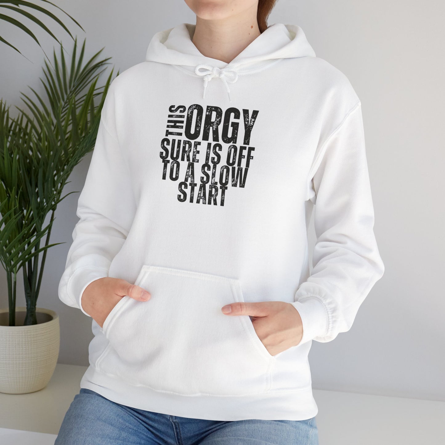 Funny Unisex Heavy Blend Hoodie - 'This Orgy Sure is Off to a Slow Start' - Riff Raff Wear