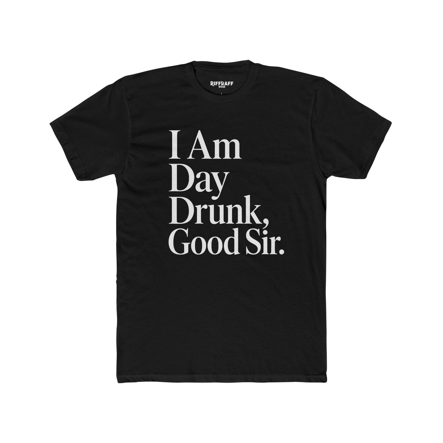 Funny Day Drunk Unisex Cotton Crew Tee – Perfect Gift for Party Lovers - Riff Raff Wear