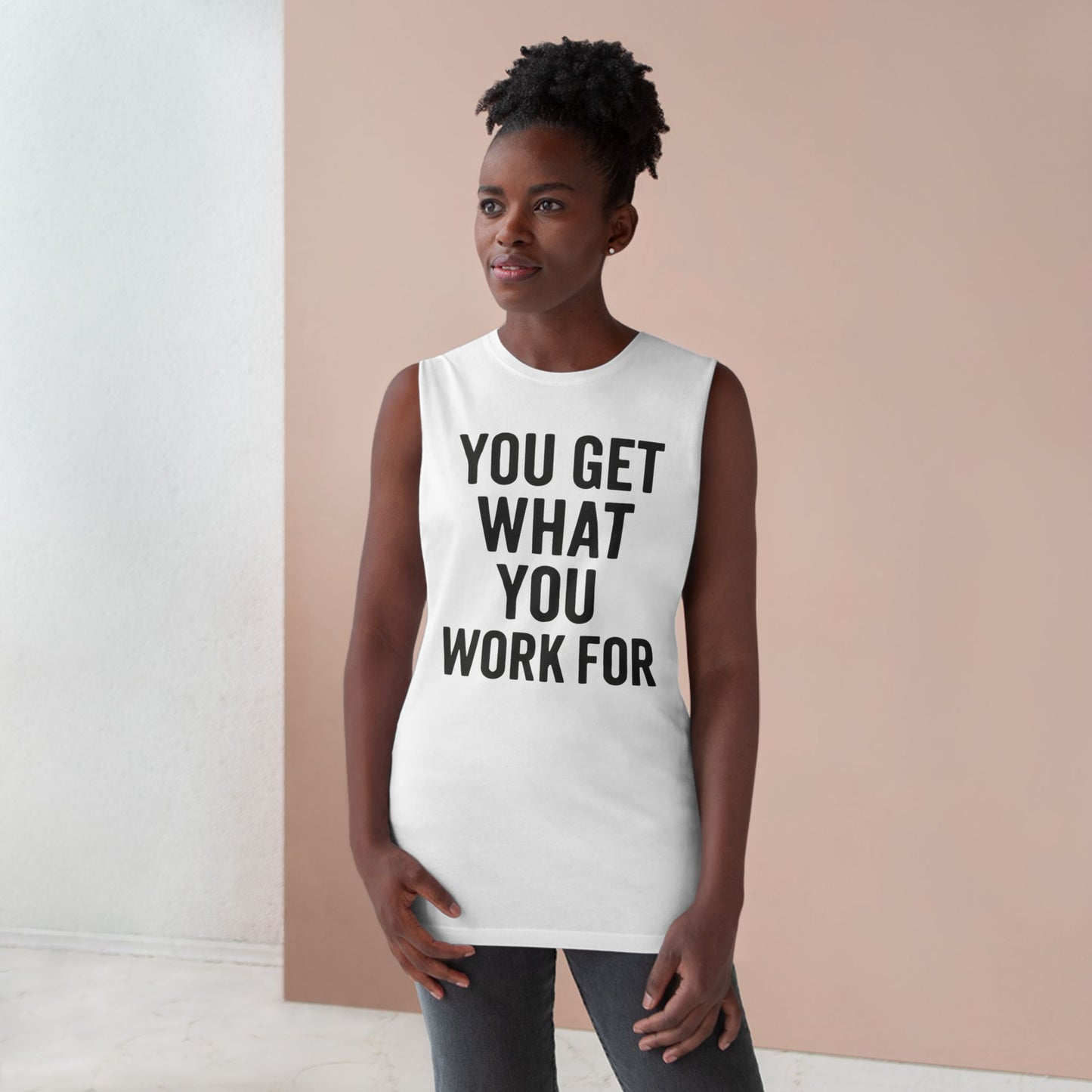 Motivational Unisex Tank Top - "You Get What You Work For" - Riff Raff Wear