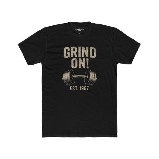 Grind On! Unisex Cotton Crew Tee for Fitness Enthusiasts - Riff Raff Wear