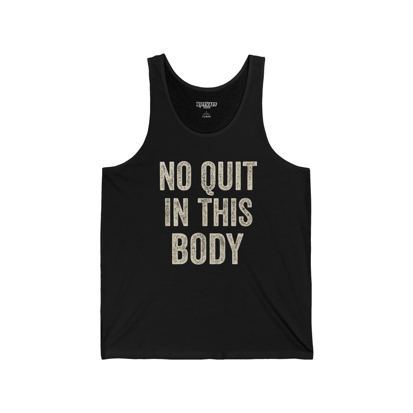 Motivational Unisex Jersey Tank - 'No Quit In This Body' - Fitness Apparel - Riff Raff Wear