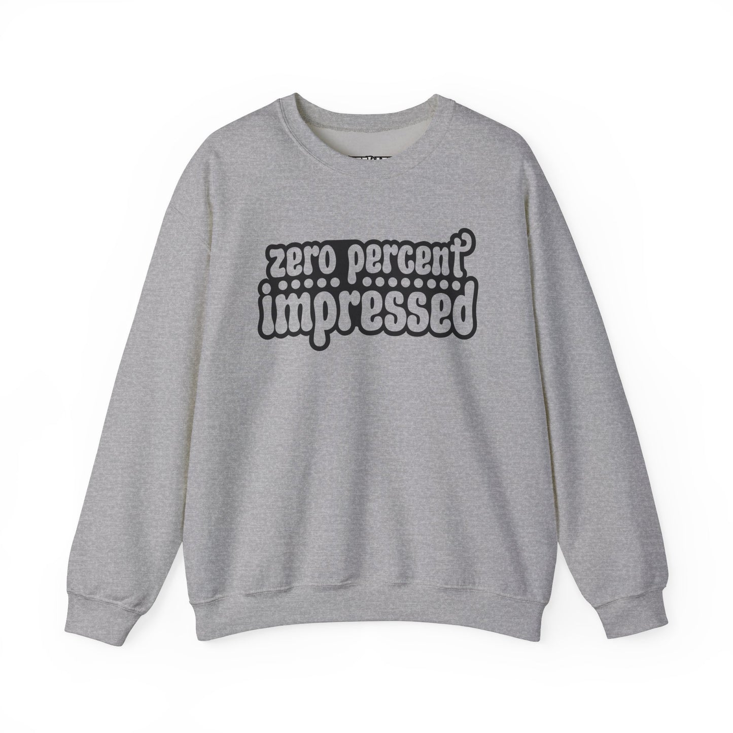 Unisex Heavy Blend™ Crewneck Sweatshirt - "Zero Percent Impressed" - Riff Raff Wear