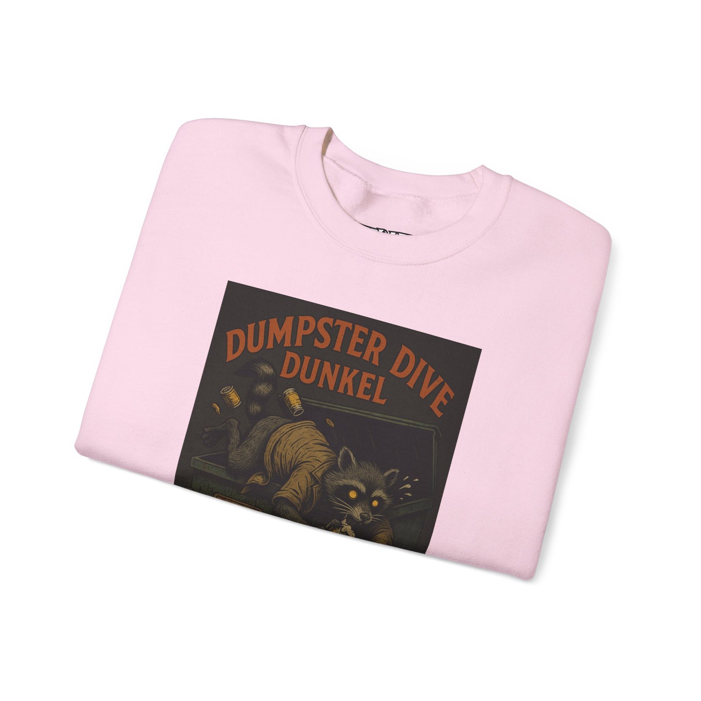 Dumpster Dive Funny Sweatshirt - Unisex Crewneck for Animal Lovers - Riff Raff Wear Underground