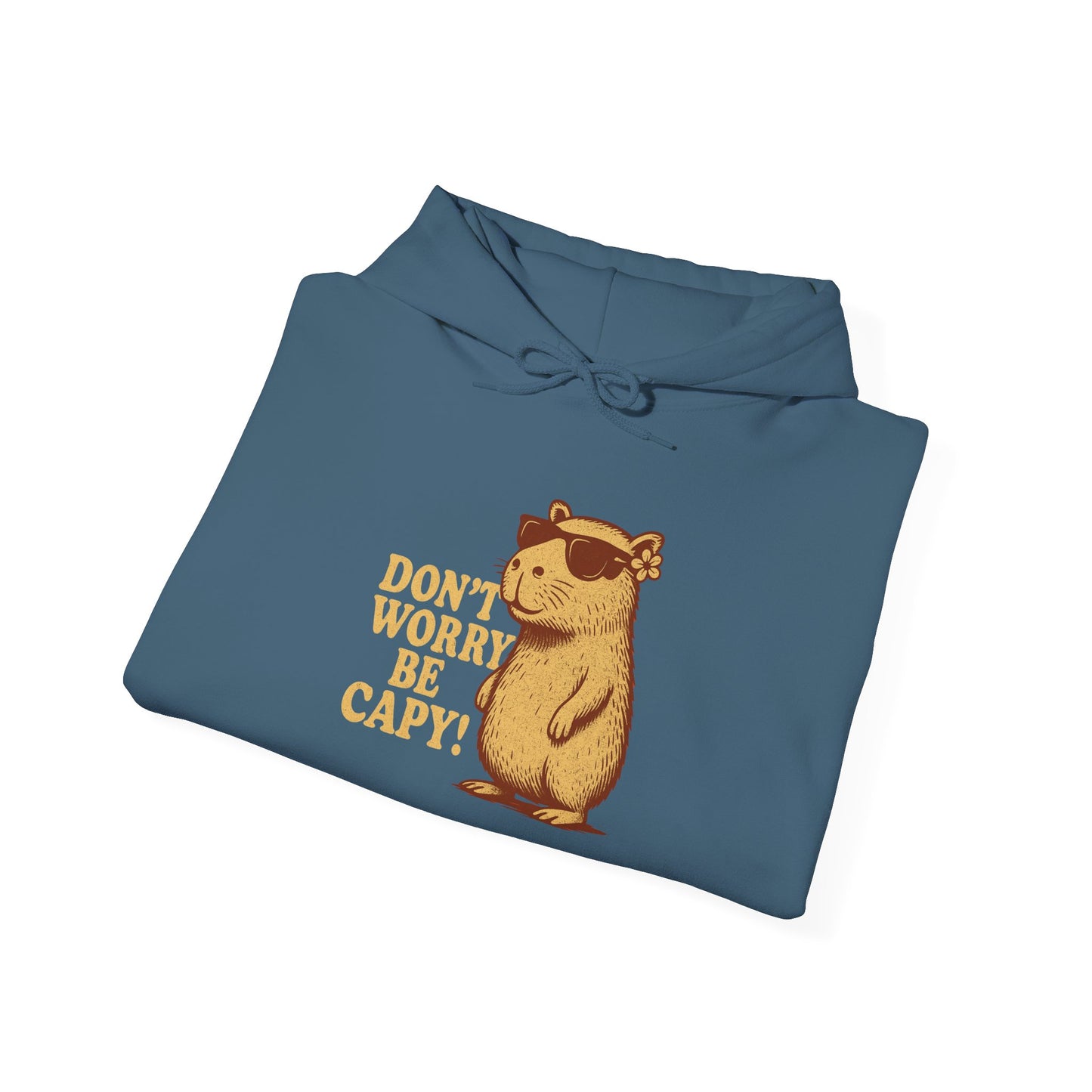 Don't Worry Be Capy! Unisex Hoodie - Cute Capybara Sweatshirt - Riff Raff Wear
