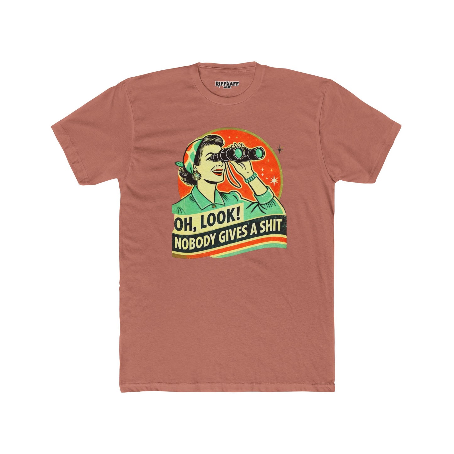 Funny Unisex Cotton Crew Tee - "Oh, Look! Nobody Gives a Shit" Graphic T-Shirt for Sarcastic Souls - Riff Raff Wear