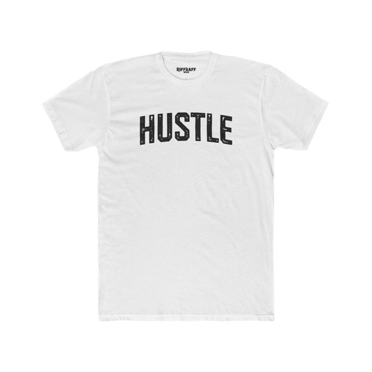 Hustle Unisex Cotton Crew Tee - Motivational Graphic T-Shirt - Riff Raff Wear - Fitness