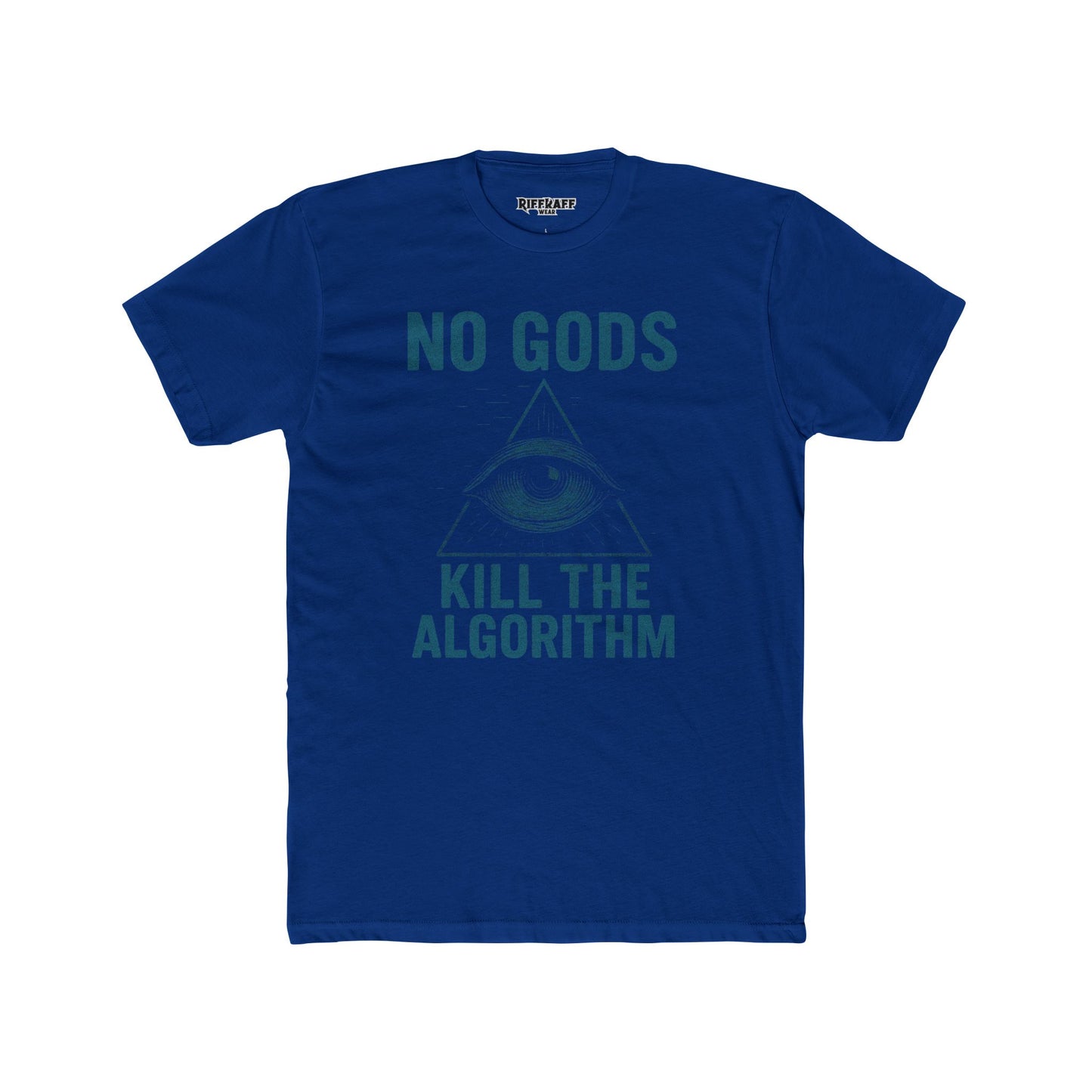 Unisex Cotton Crew Tee - "No Gods, Kill the Algorithm" Graphic T-Shirt - Riff Raff Wear