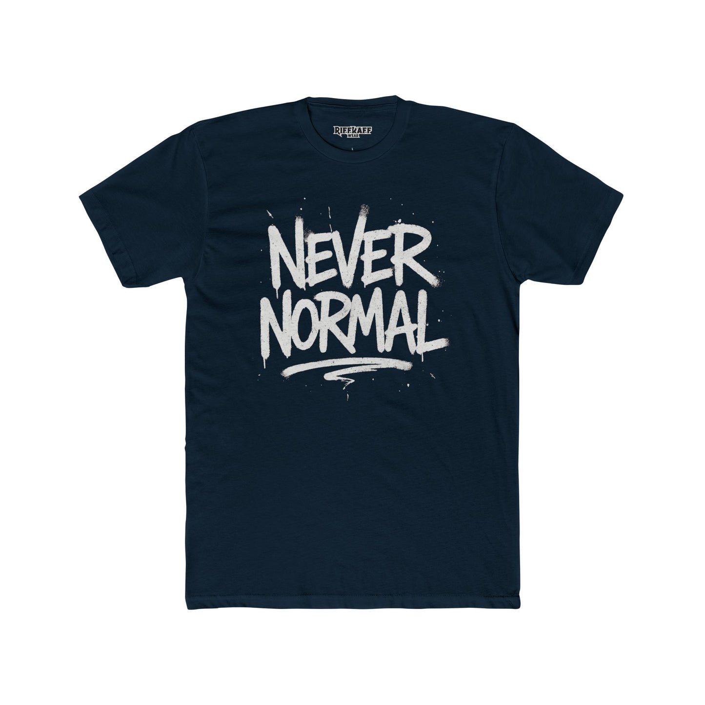 Never Normal Unisex Cotton Crew Tee - Casual Statement T-Shirt - Riff Raff Wear