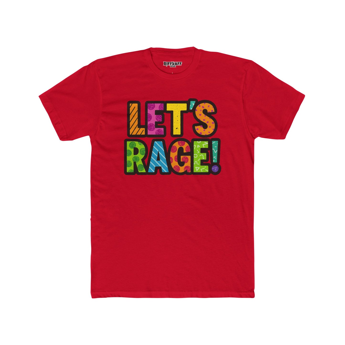 Let’s Rage! Unisex Cotton Crew Tee - Vibrant Graphic Tee for Party Vibes - Riff Raff Wear