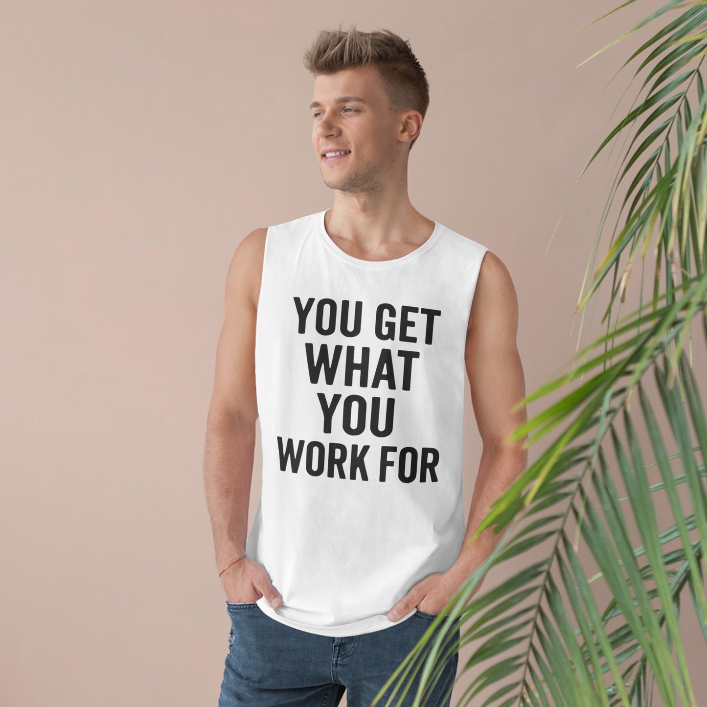 Motivational Unisex Tank Top - "You Get What You Work For" - Riff Raff Wear