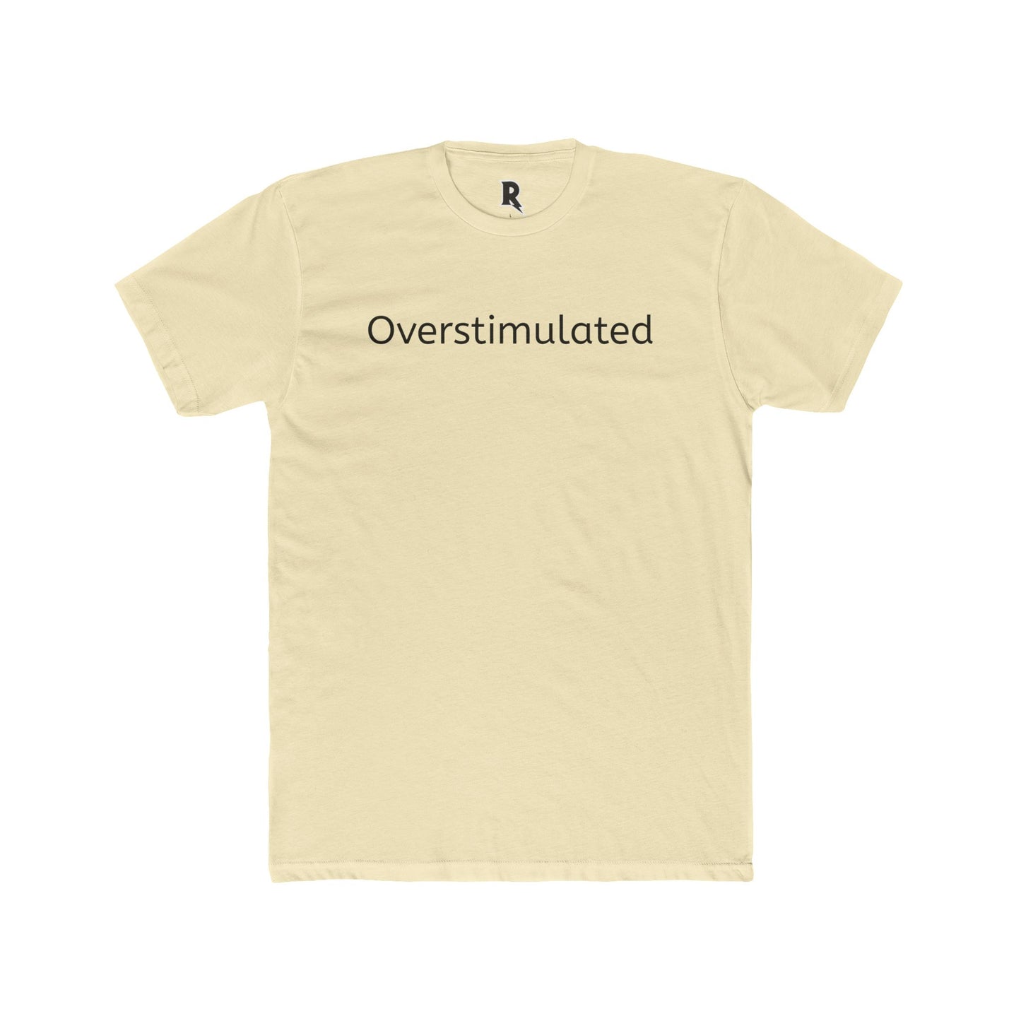 Overstimulated Unisex Cotton Crew Tee - Casual Everyday Wear - Riff Raff Wear
