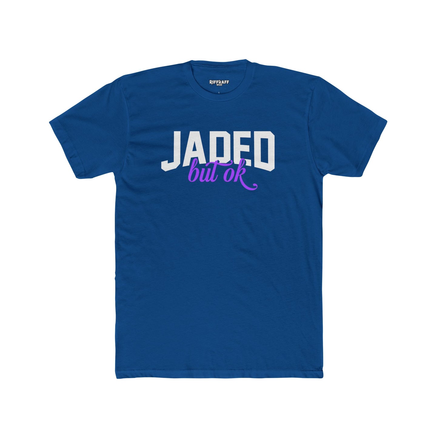 Jaded but OK Unisex Cotton Crew Tee, Casual Streetwear Shirt, Gift for Friends, Birthday Celebrations, Everyday Wear, Relaxed Fit Tee