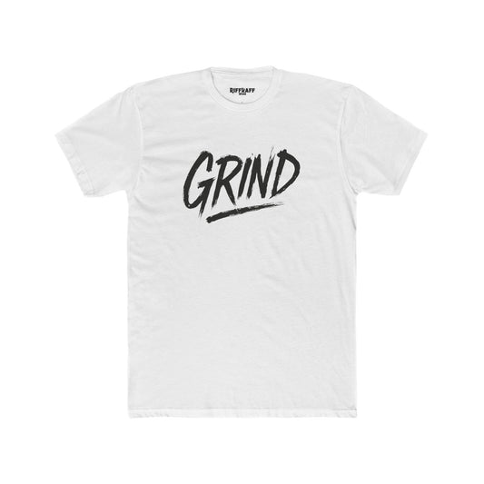 Unisex Cotton Crew Tee - Motivational 'GRIND' for Hustlers - Riff Raff Wear Fitness