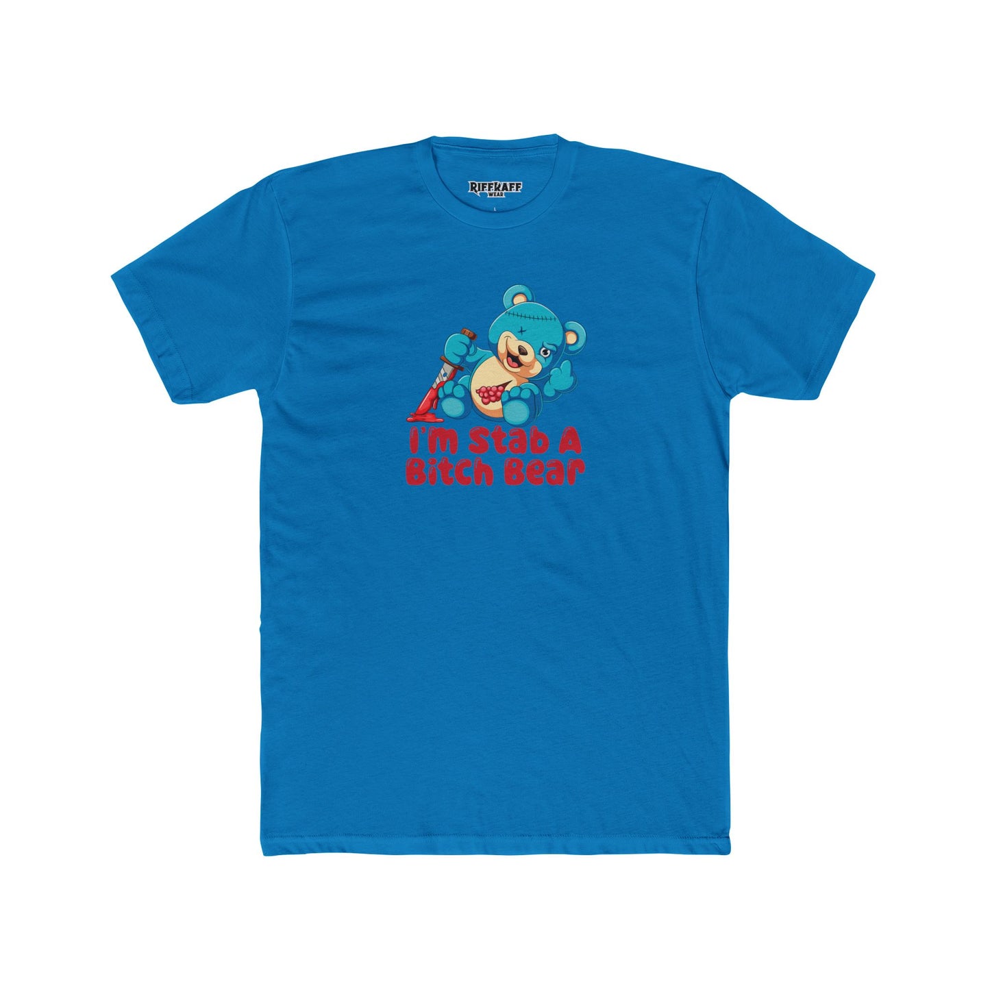 Streetwear - Stab A Bitch Bear - Unisex Cotton Crew Tee - Riff Raff Wear