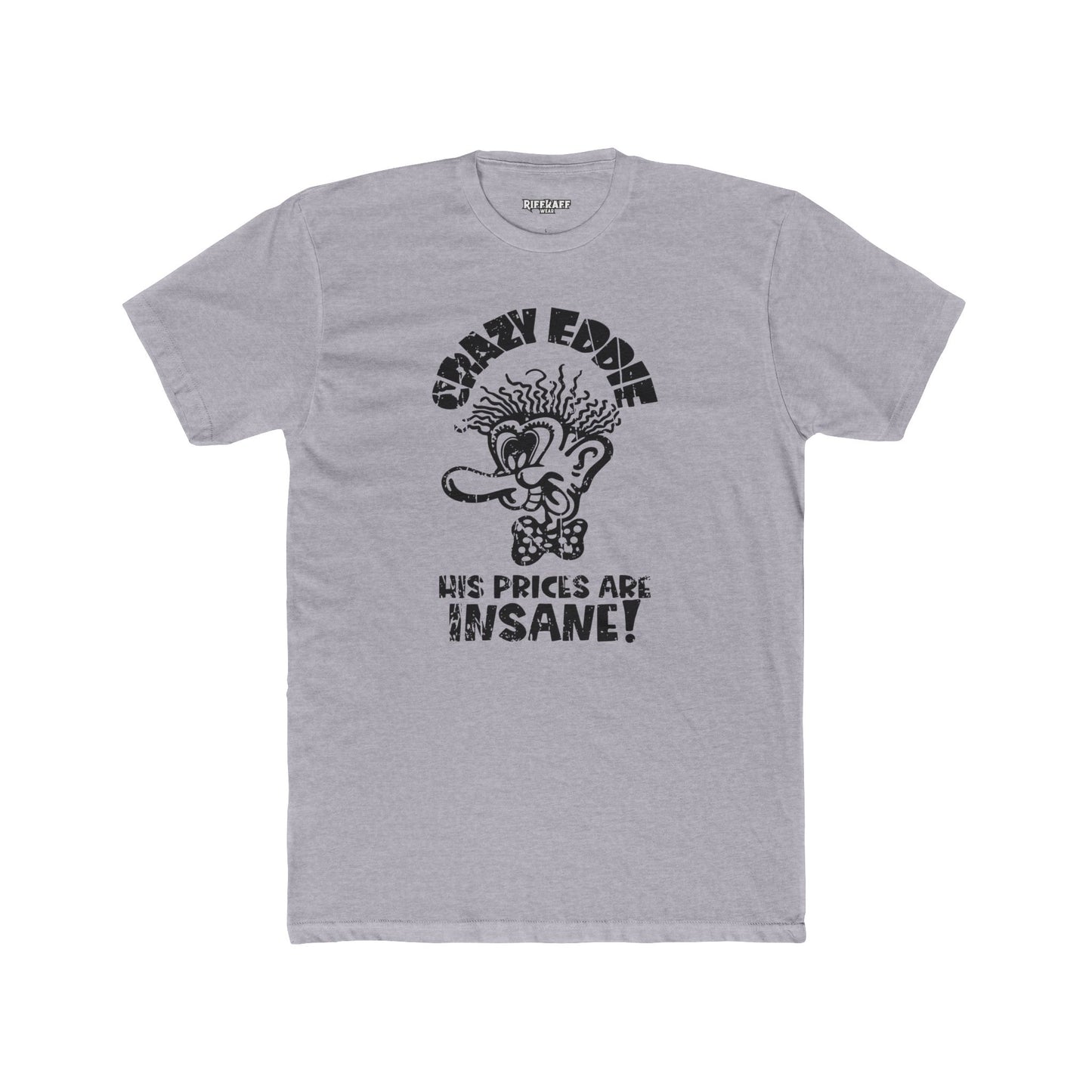 Crazy Eddie Insane Prices Unisex Cotton Crew Tee