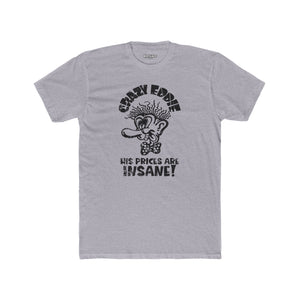Crazy Eddie Insane Prices Unisex Cotton Crew Tee