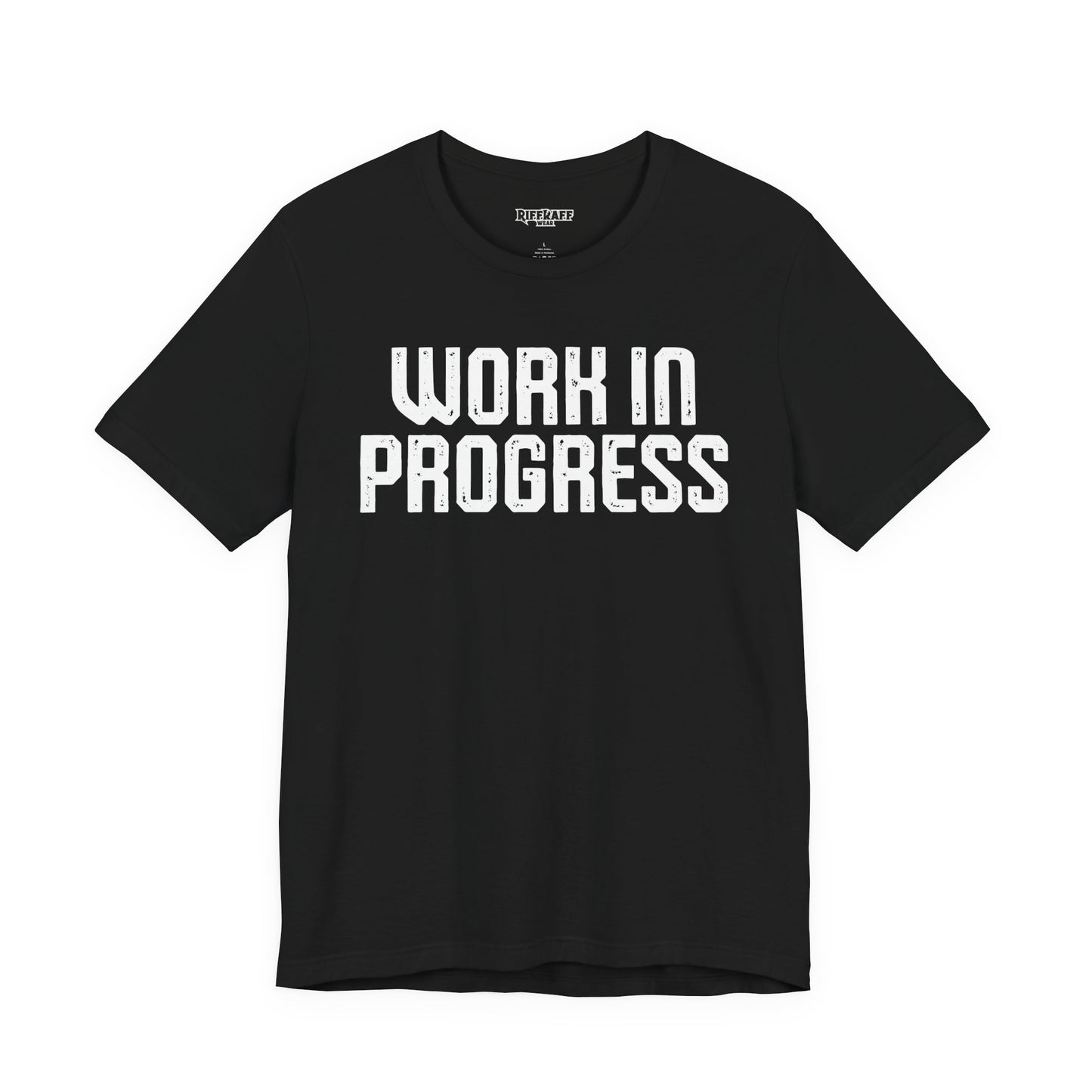 Work in Progress T-shirt