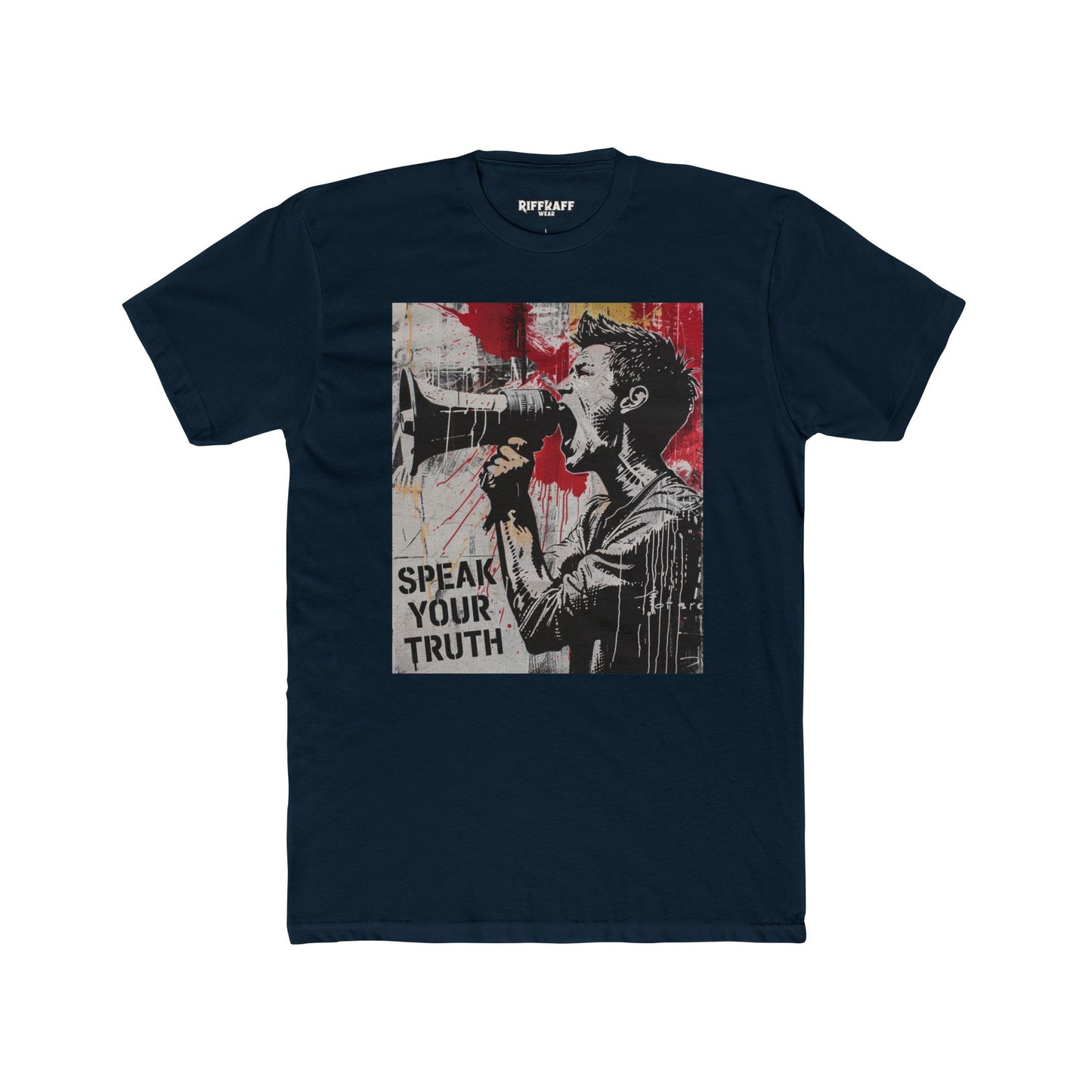 Unisex Cotton Crew Tee - "Speak Your Truth" Political Art - Riff Raff Wear