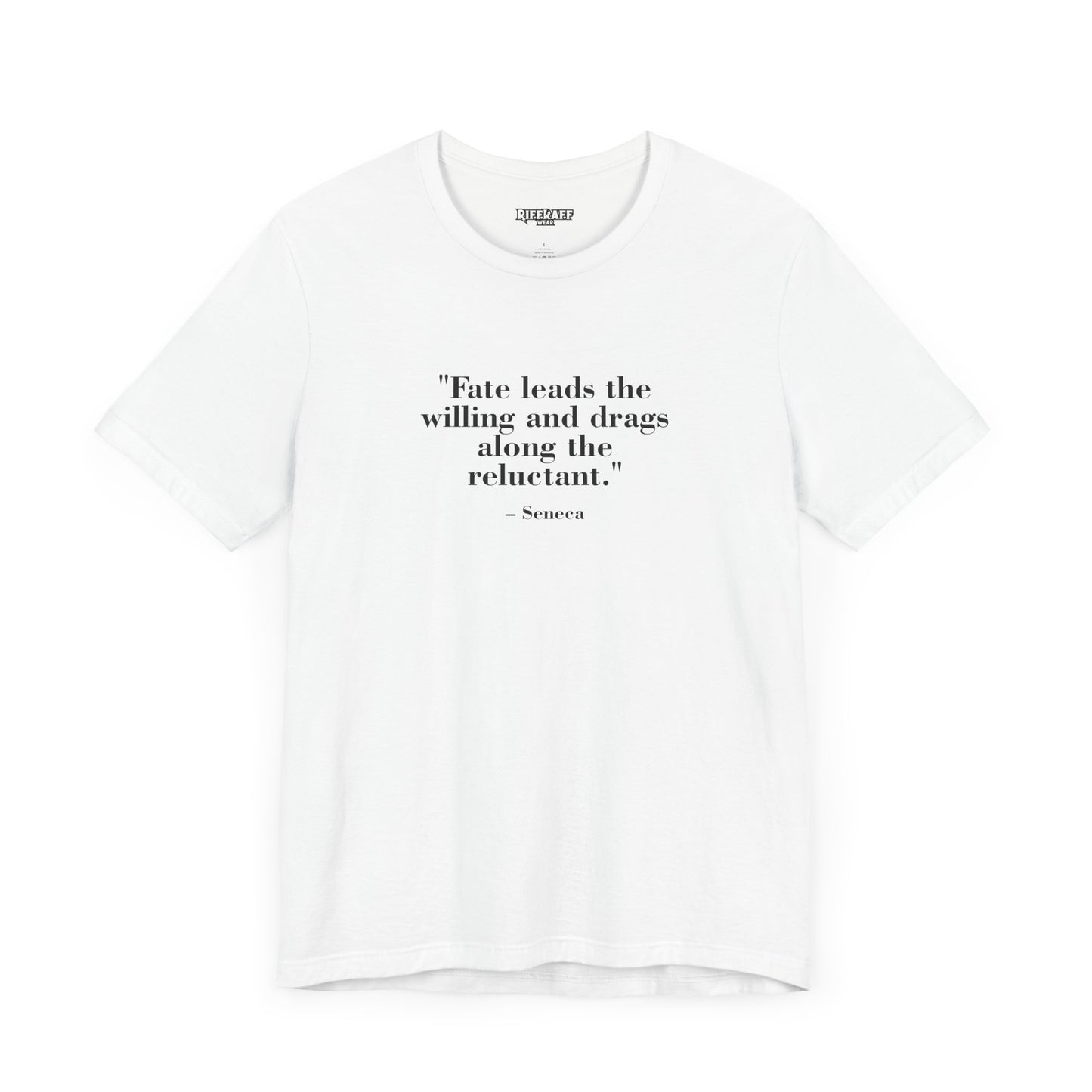 Fate leads the willing and drags along the reluctant - Unisex Jersey Short Sleeve Tee Mind Forge -Raff Raff Wear